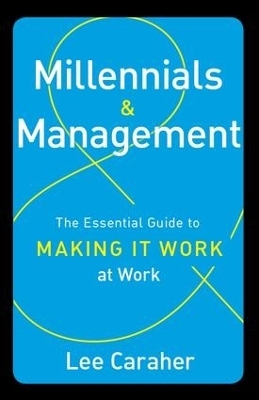 Millennials & Management - Lee Caraher