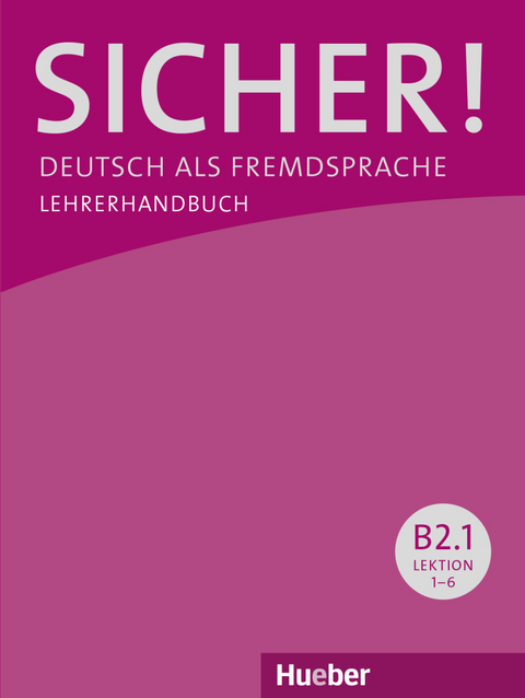 Sicher! B2.1 - Claudia B&ouml;schel, Susanne Wagner