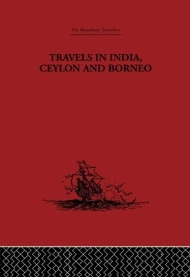 Travels in India, Ceylon and Borneo