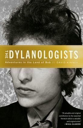 The Dylanologists - David Kinney