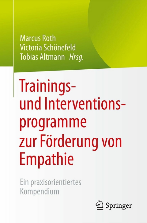 Trainings- und Interventionsprogramme zur F&ouml;rderung von Empathie - 
