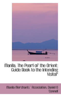 Manila, the Pearl of the Orient