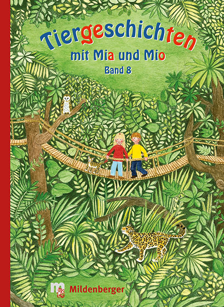 Tiergeschichten mit Mia und Mio &ndash; Band 8 - Bettina Erdmann