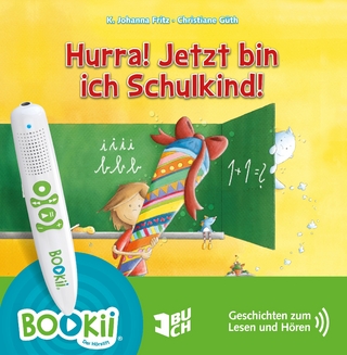 Hurra! Jetzt bin ich Schulkind!