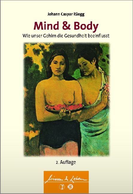 Mind & Body - Johann Caspar R&uuml;egg
