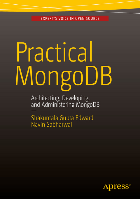 Practical MongoDB - Shakuntala Gupta Edward, Navin Sabharwal