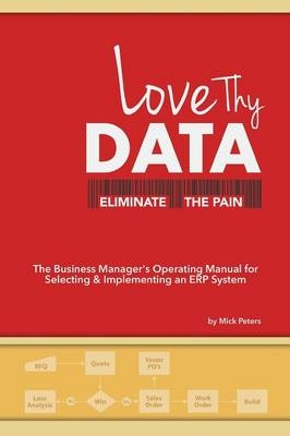 Love Thy Data - Mick Peters