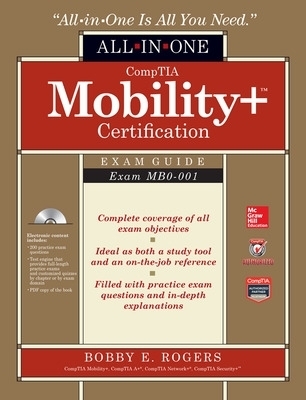 CompTIA Mobility+ Certification All-in-One Exam Guide (Exam MB0-001)