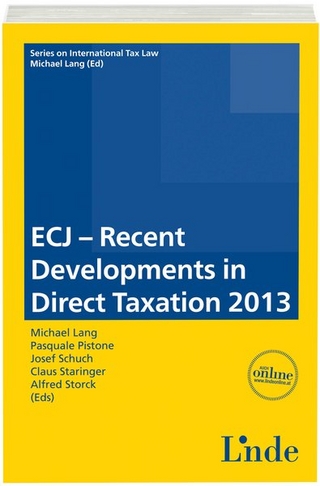 ECJ - Recent Developments in Direct Taxation 2013