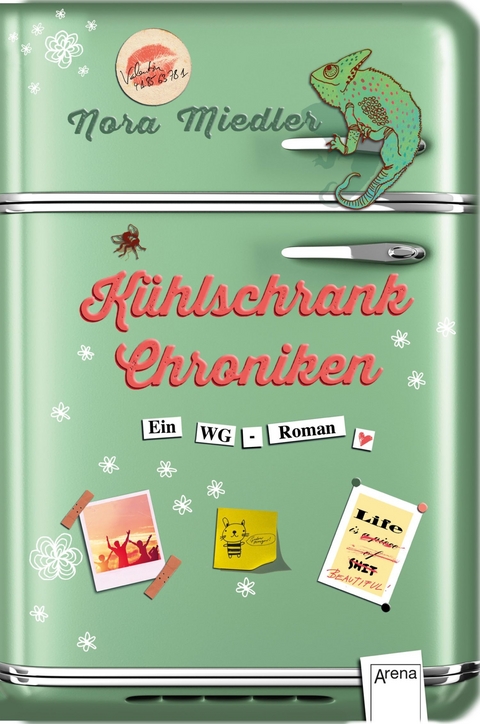 Die K&uuml;hlschrank-Chroniken - Nora Miedler