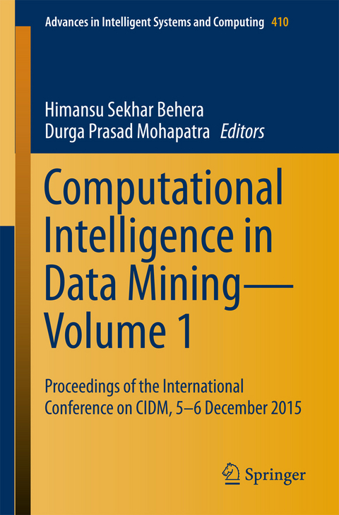 Computational Intelligence in Data Mining&mdash;Volume 1 - 