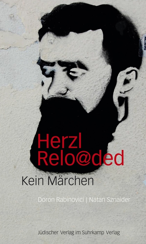 Herzl reloaded -  Doron Rabinovici,  Natan Sznaider