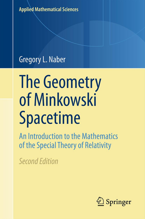 The Geometry of Minkowski Spacetime - Gregory L. Naber