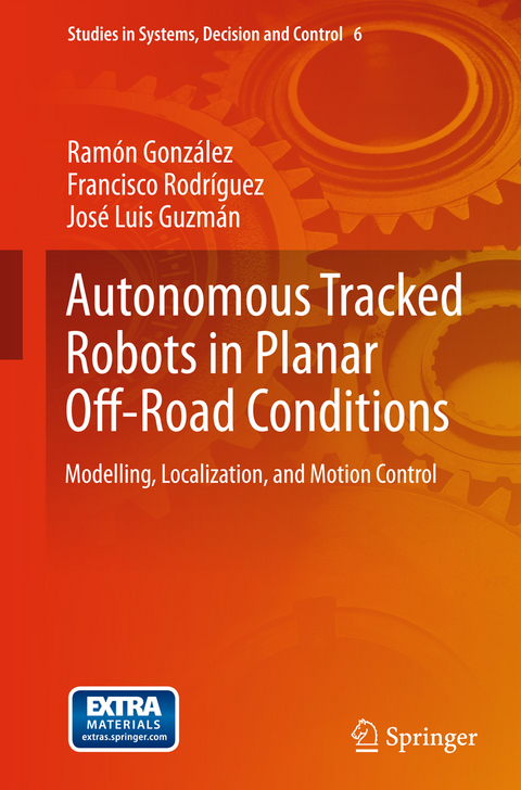 Autonomous Tracked Robots in Planar Off-Road Conditions - Ramón González, Francisco Rodríguez, José Luis Guzmán