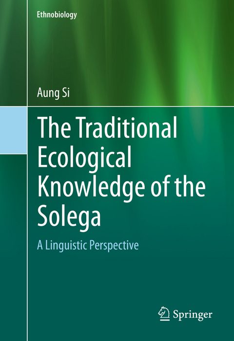 The Traditional Ecological Knowledge of the Solega -  Aung Si