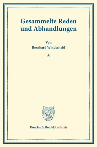 Gesammelte Reden und Abhandlungen.
