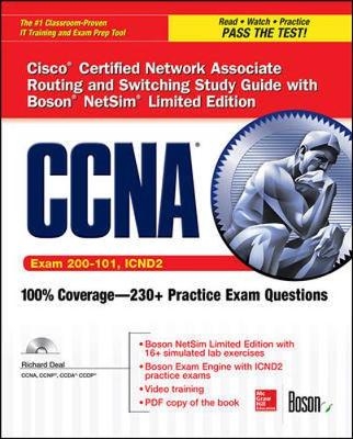 CCNA Routing and Switching ICND2 Study Guide (Exam 200-101, ICND2), with Boson NetSim Limited Edition - Richard Deal