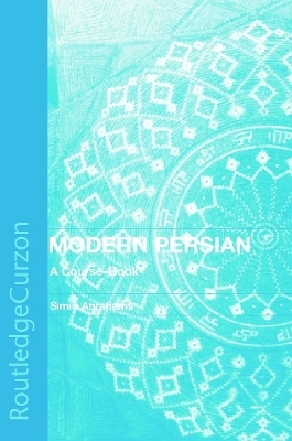 Modern Persian: A Course-Book - Simin Abrahams
