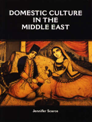 Domestic Culture in the Middle East