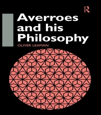 Averroes and His Philosophy - Oliver Leaman