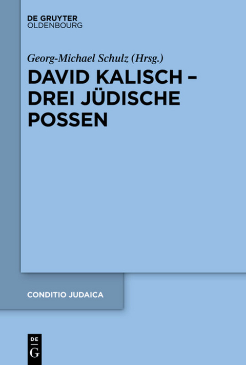 David Kalisch &ndash; drei j&uuml;dische Possen - 