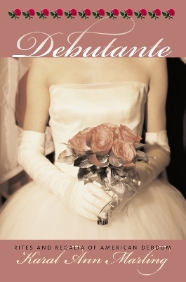 Debutante - Karal Ann Marling