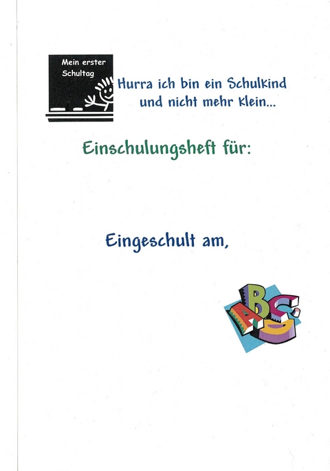 Hurra ich bin ein Schulkind und nicht mehr klein -  Velten