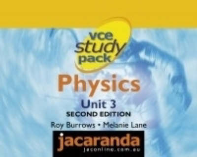 VCE Study Pack Physics Unit 3 2E -  Burrows