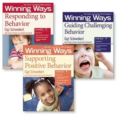 Supporting Positive Behavior, Responding to Behavior, Guiding Challenging Behavior [Assorted Pack] - Gigi Schweikert, Jennifer Romanoff, Jeneice Decker