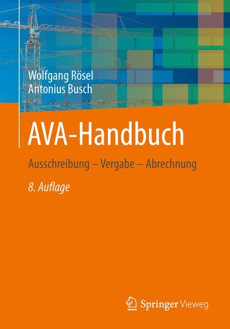 AVA-Handbuch - Wolfgang R&ouml;sel, Antonius Busch