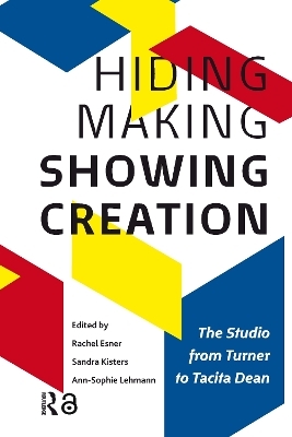 Hiding Making - Showing Creation - 