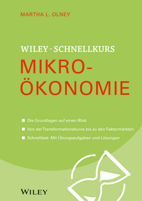 Wiley Schnellkurs Mikro&ouml;konomie - Martha L. Olney