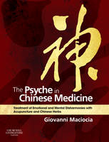 The Psyche in Chinese Medicine - Giovanni Maciocia