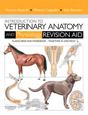 Introduction to Veterinary Anatomy and Physiology Revision Aid Package