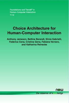 Choice Architecture for Human-Computer Interaction