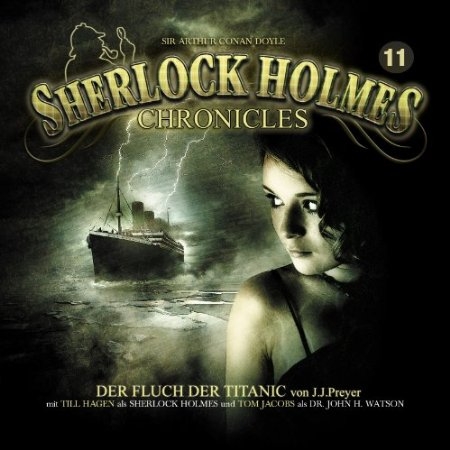Sherlock Holmes Chronicles 11 - J. J. Preyer