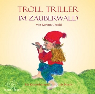 Troll Triller im Zauberwald, 1 Audio-CD