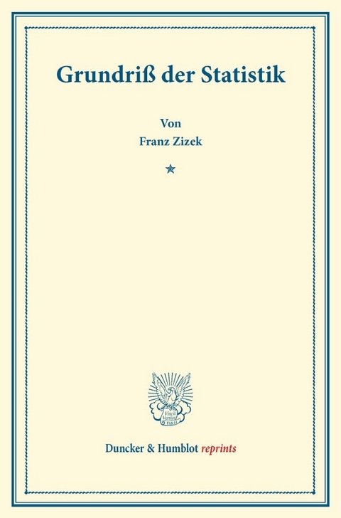 Grundri&szlig; der Statistik. - Franz Žižek