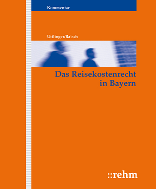 Das Reisekostenrecht in Bayern