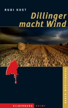 Dillinger macht Wind - Rudi Kost