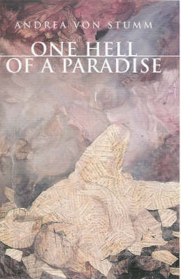 One Hell of a Paradise - Andrea von Stumm