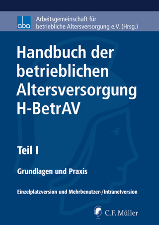 Handbuch der betrieblichen Altersversorgung - H-BetrAV, Teil I