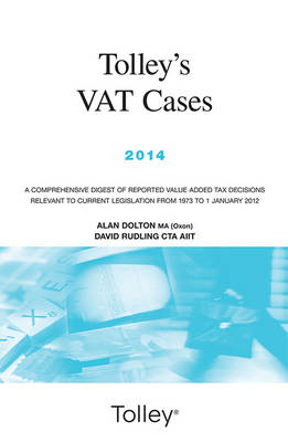 Tolley's VAT Cases - Alan Dolton, Rhianon Davies, David Rudling