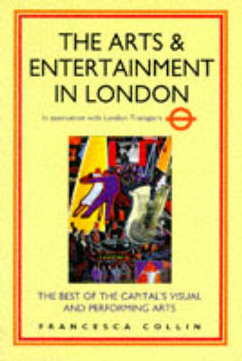 Arts and Entertainment in London - Francesca Collin