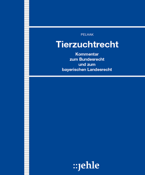 Tierzuchtrecht - J&uuml;rgen Pelhak