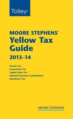 Moore Stephens Yellow Tax Guide 2013-14