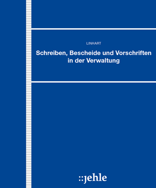 Schreiben, Bescheide und Vorschriften in der Verwaltung