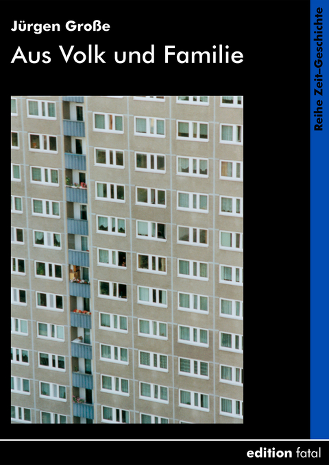 Aus Volk und Familie - J&uuml;rgen Grosse