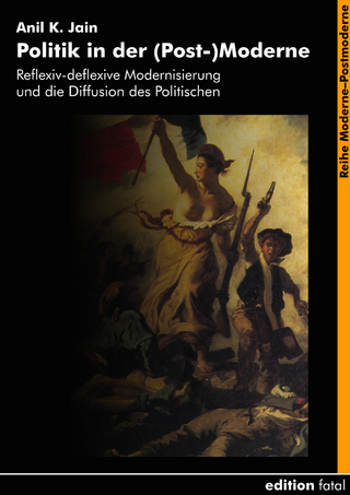 Politik in der (Post-)Moderne