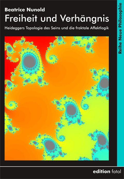 Freiheit und Verh&auml;ngnis - Beatrice Nunold